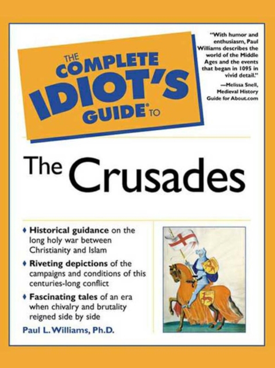 Complete Idiot's Guide to the Crusades (e-bog) af Williams, Paul