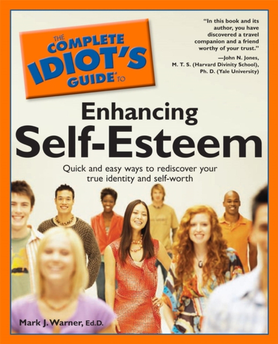 Complete Idiot's Guide to Enhancing Self-Esteem