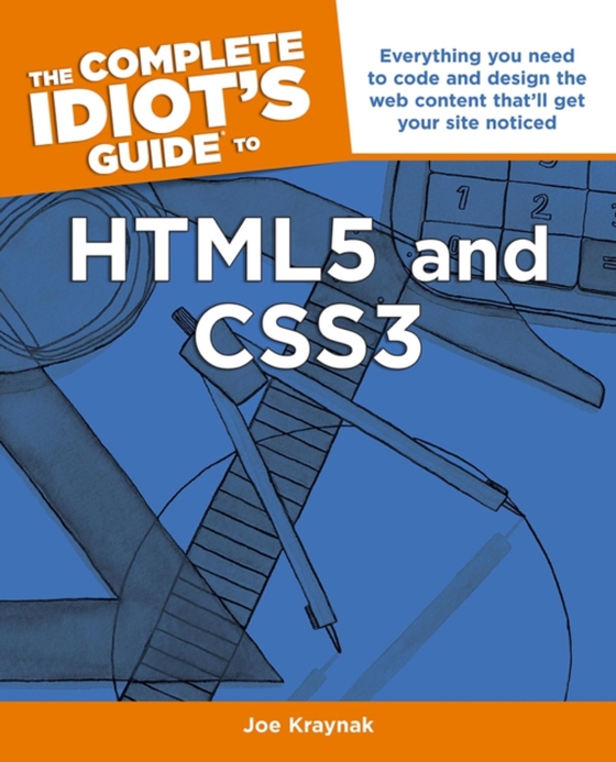 Complete Idiot's Guide to HTML5 and CSS3 (e-bog) af Kraynak, Joe