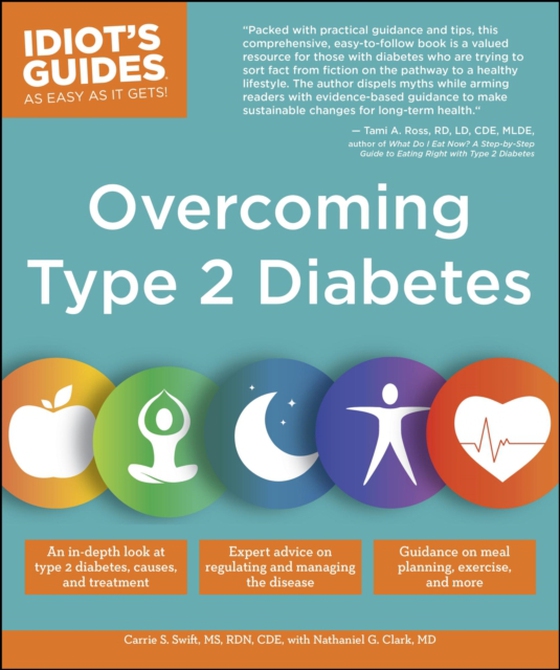 Overcoming Type 2 Diabetes (e-bog) af CDE, Carrie S. Swift MS RD