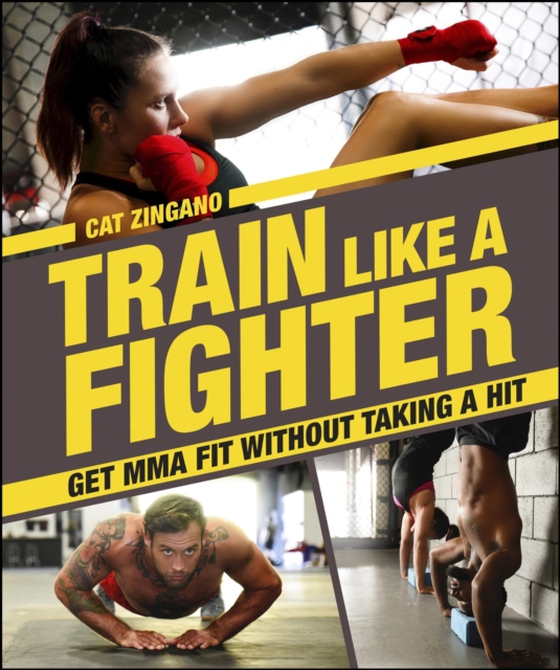 Train Like a Fighter (e-bog) af Zingano, Cat