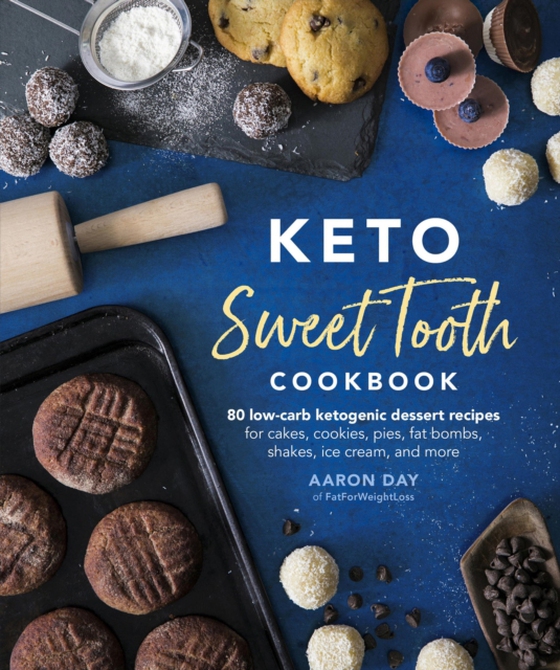 Keto Sweet Tooth Cookbook (e-bog) af Day, Aaron