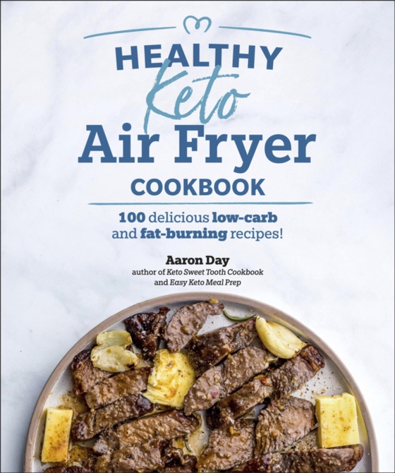 Healthy Keto Air Fryer Cookbook (e-bog) af Day, Aaron