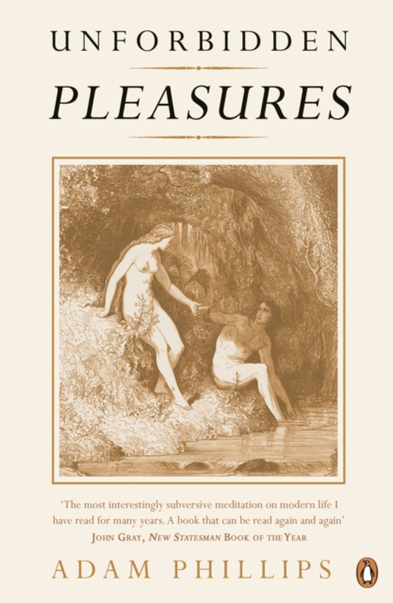 Unforbidden Pleasures (e-bog) af Phillips, Adam