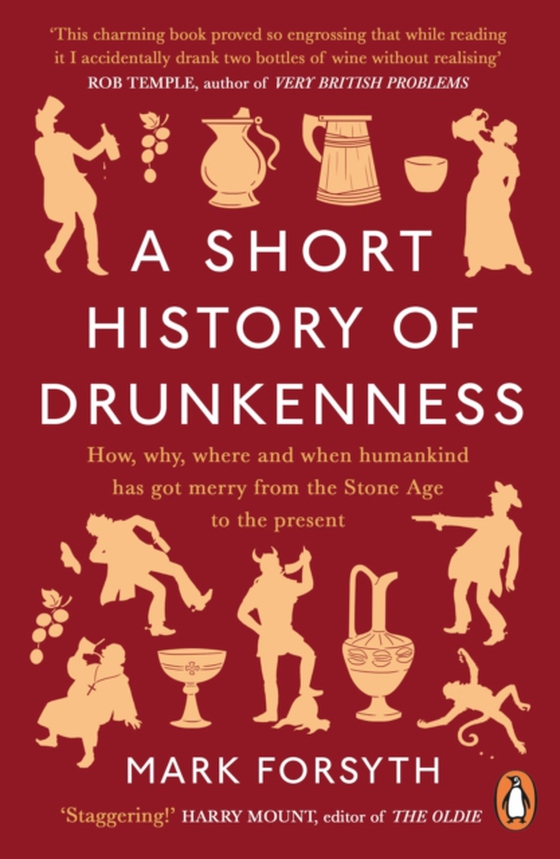 Short History of Drunkenness (e-bog) af Forsyth, Mark