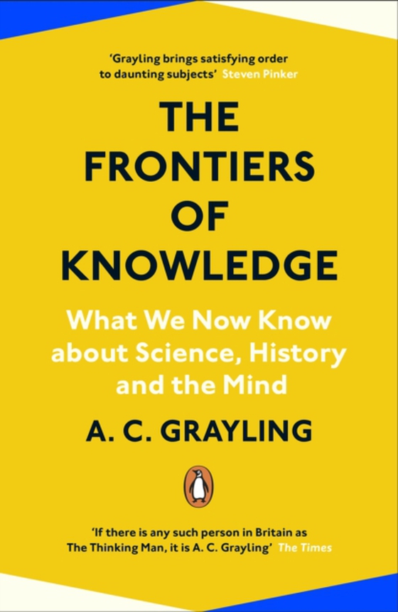 Frontiers of Knowledge (e-bog) af Grayling, A. C.