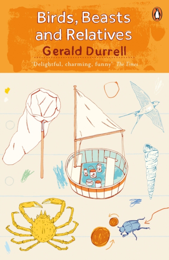Birds, Beasts and Relatives (e-bog) af Durrell, Gerald