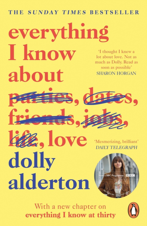 Everything I Know About Love (e-bog) af Alderton, Dolly