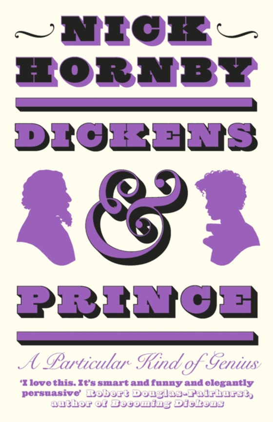 Dickens and Prince (e-bog) af Hornby, Nick