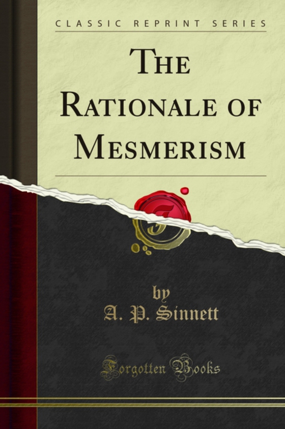 Rationale of Mesmerism (e-bog) af Sinnett, A. P.