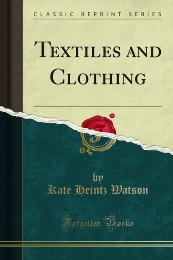 Textiles and Clothing (e-bog) af Watson, Kate Heintz