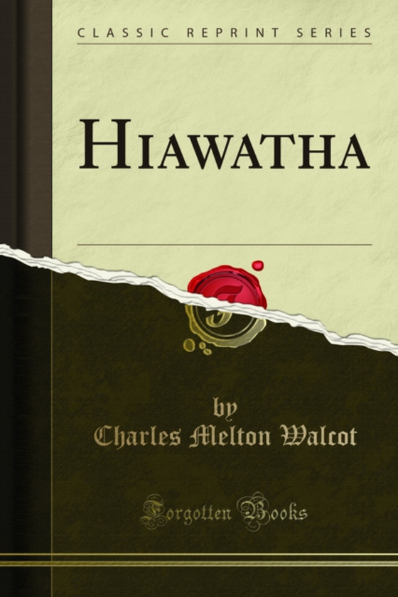 Hiawatha (e-bog) af Walcot, Charles Melton