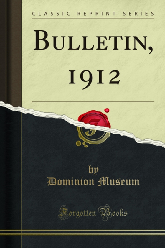 Bulletin, 1912 (e-bog) af Museum, Dominion