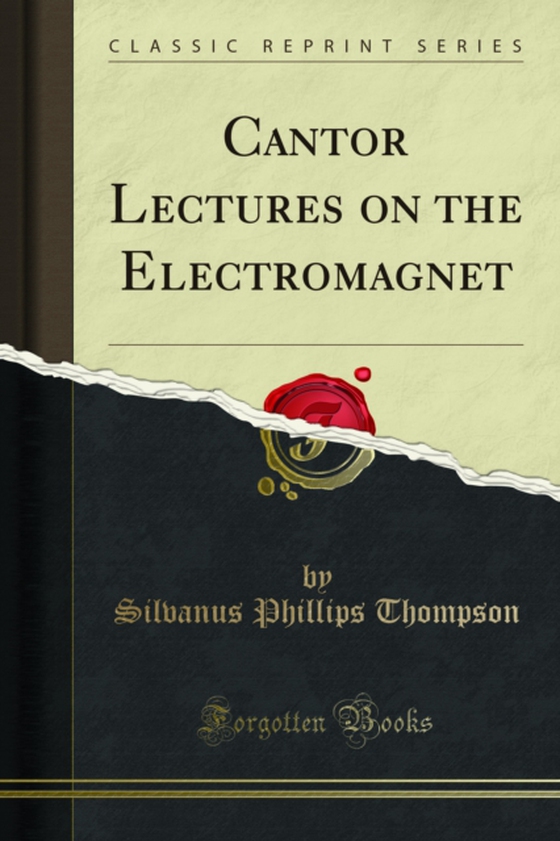 Cantor Lectures on the Electromagnet (e-bog) af Thompson, Silvanus Phillips