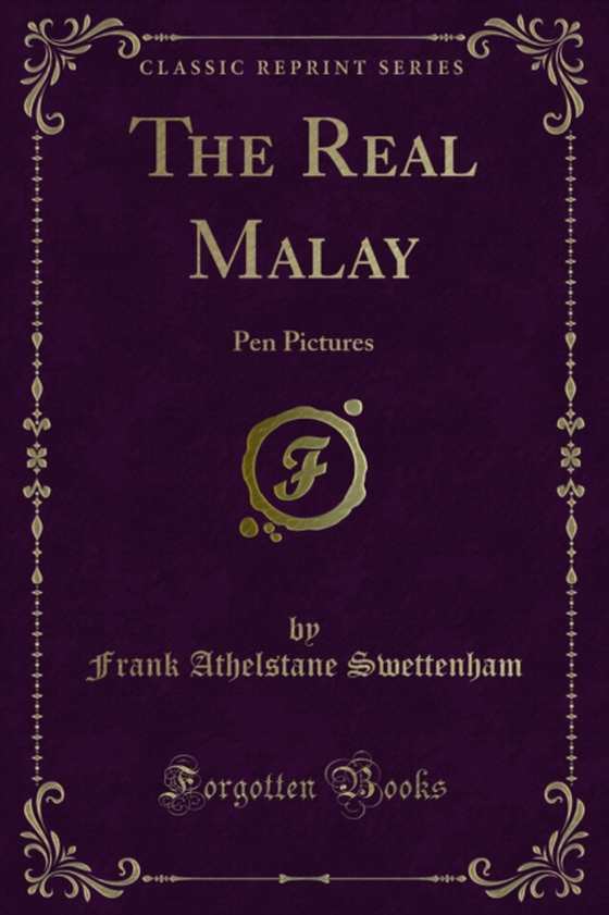 Real Malay (e-bog) af Swettenham, Frank Athelstane