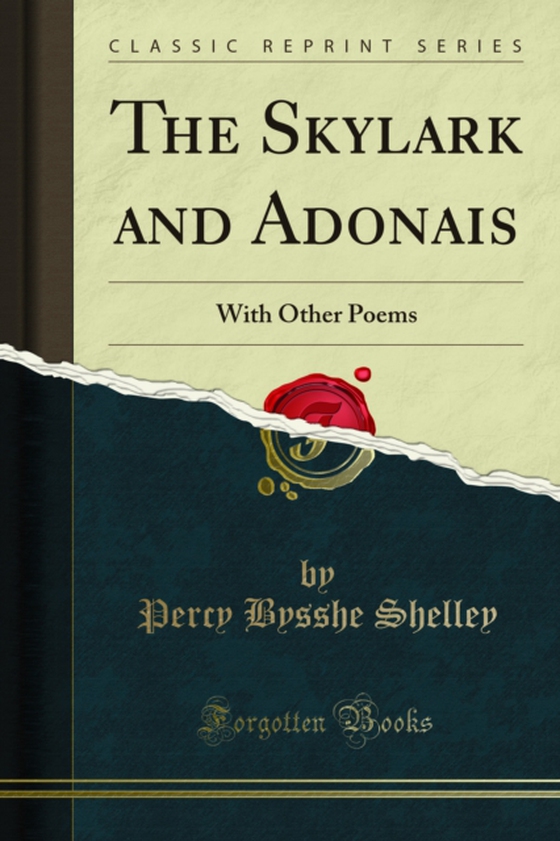 Skylark and Adonais (e-bog) af Shelley, Percy Bysshe