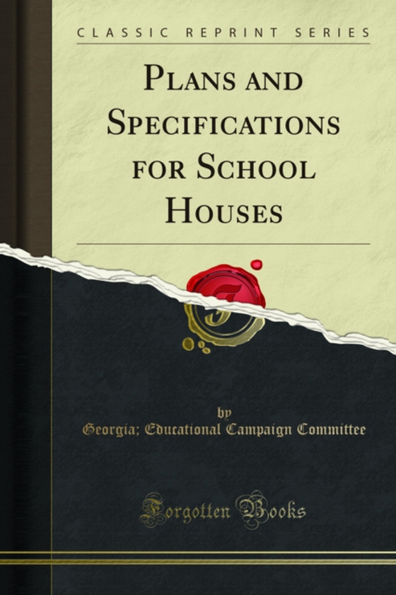 Plans and Specifications for School Houses