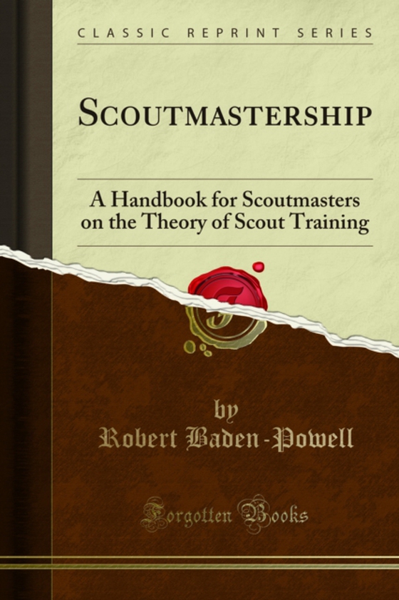 Scoutmastership (e-bog) af Baden-Powell, Robert