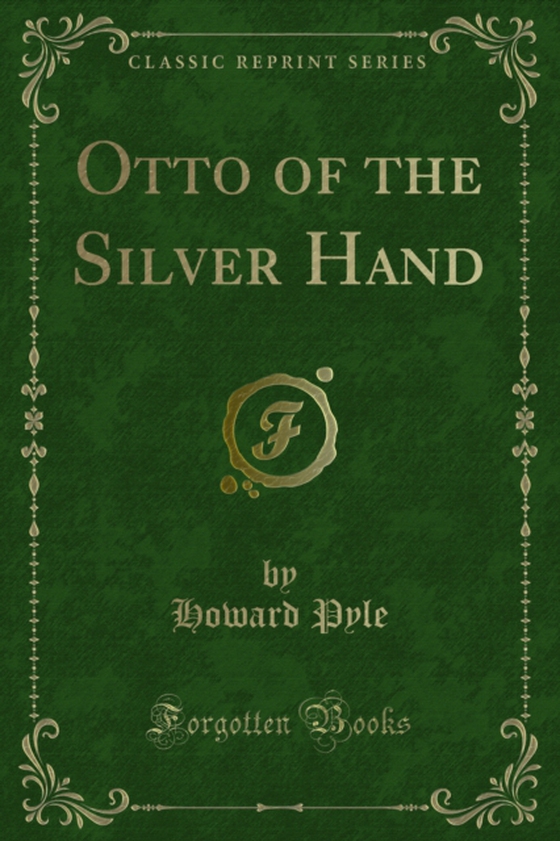 Otto of the Silver Hand (e-bog) af Pyle, Howard