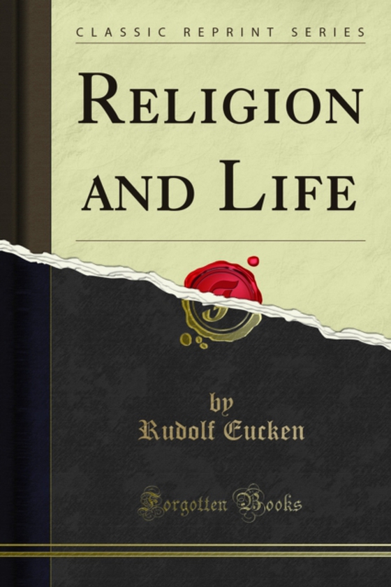 Religion and Life (e-bog) af Eucken, Rudolf