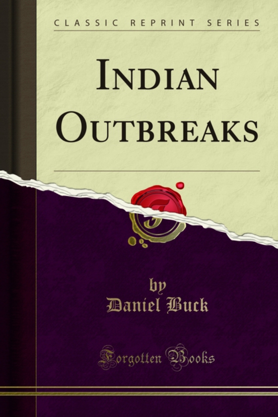 Indian Outbreaks (e-bog) af Buck, Daniel