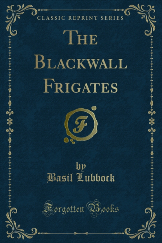 Blackwall Frigates (e-bog) af Lubbock, Basil