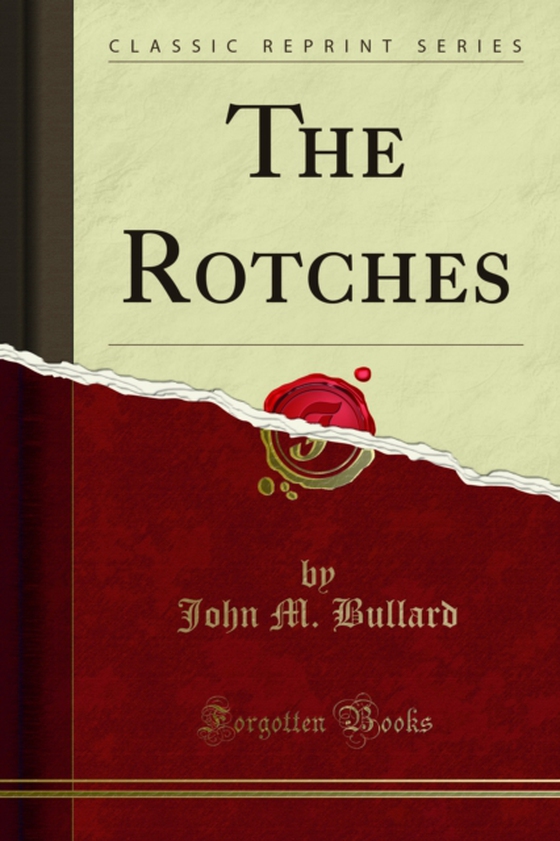 Rotches (e-bog) af Bullard, John M.