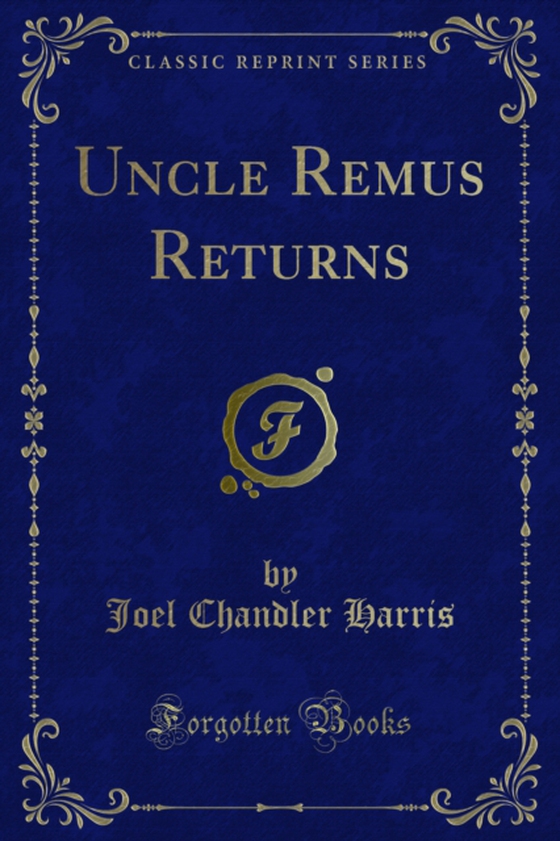 Uncle Remus Returns (e-bog) af Harris, Joel Chandler