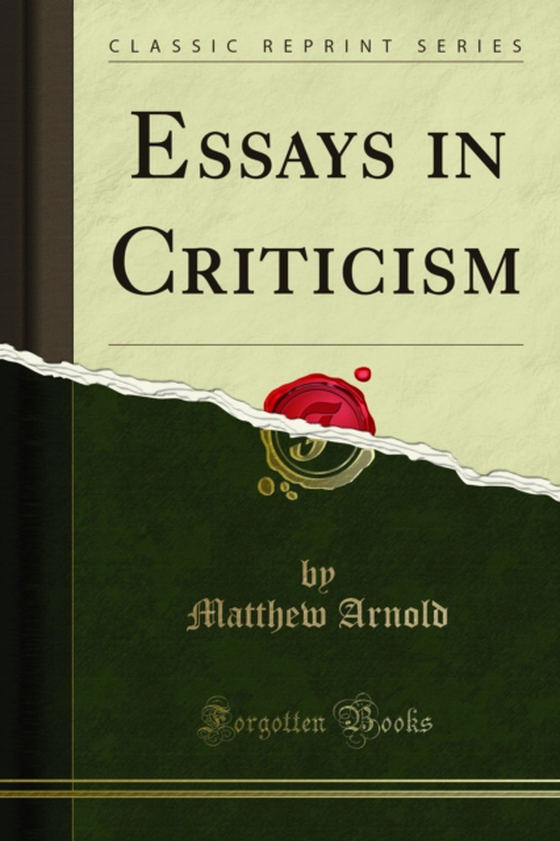 Essays in Criticism (e-bog) af Arnold, Matthew