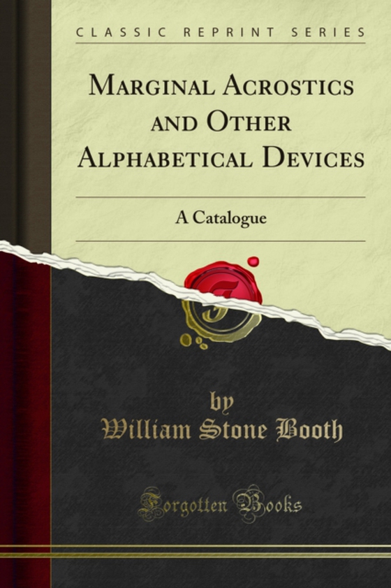 Marginal Acrostics and Other Alphabetical Devices (e-bog) af Booth, William Stone