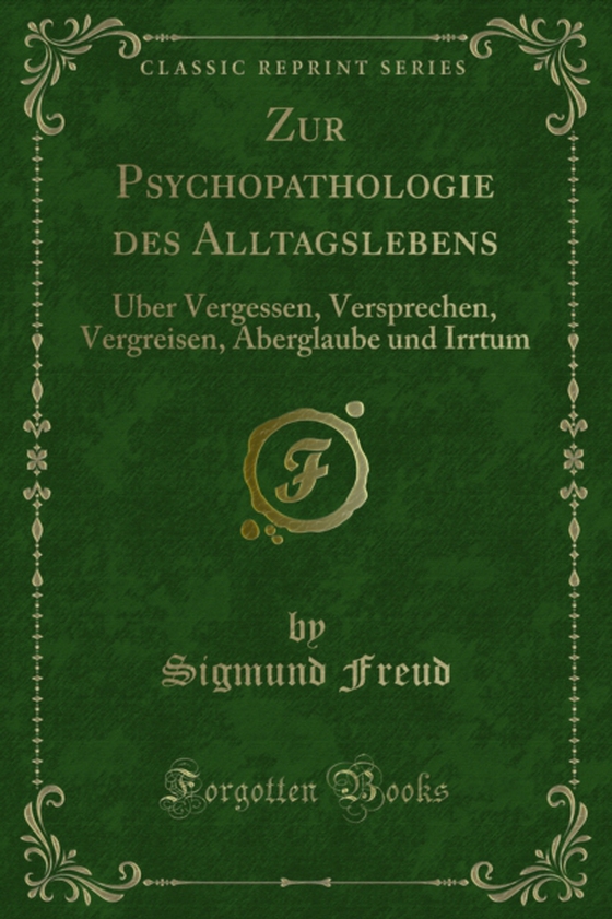 Zur Psychopathologie des Alltagslebens