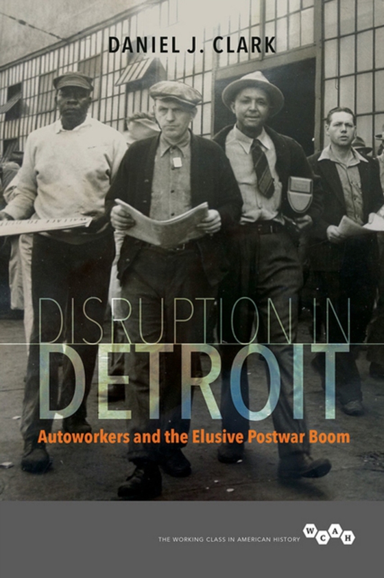 Disruption in Detroit (e-bog) af Daniel J. Clark, Clark