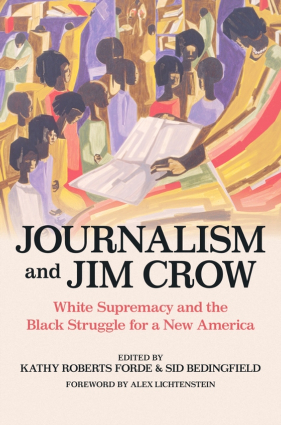 Journalism and Jim Crow (e-bog) af -