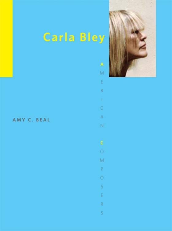 Carla Bley (e-bog) af Amy C. Beal, Beal