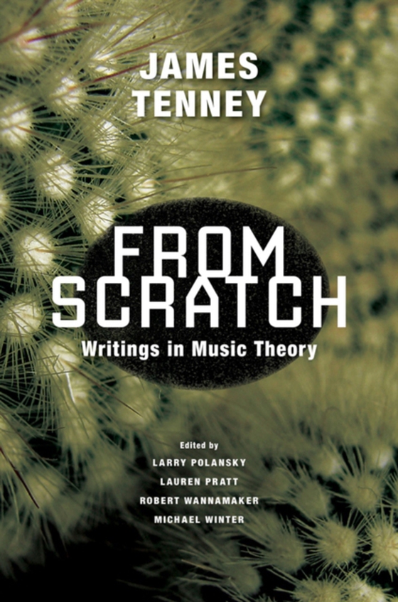 From Scratch (e-bog) af James Tenney, Tenney