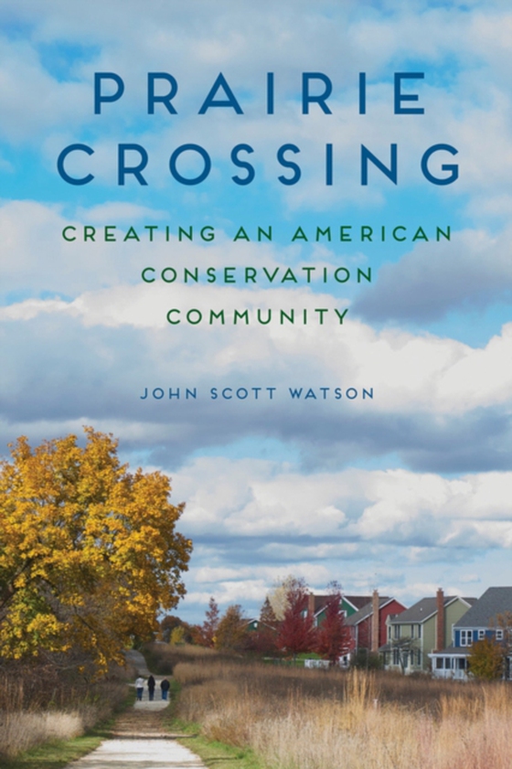 Prairie Crossing (e-bog) af John Scott Watson, Watson