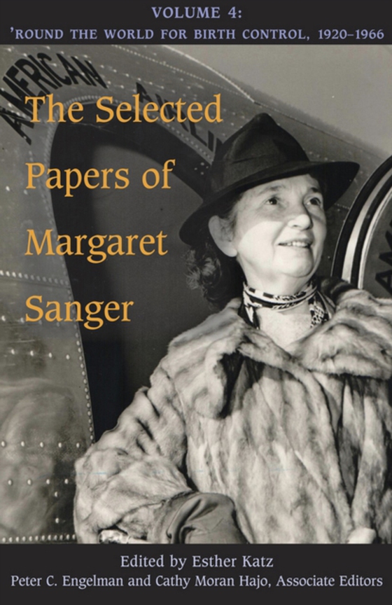 Selected Papers of Margaret Sanger, Volume 4 (e-bog) af Margaret Sanger, Sanger