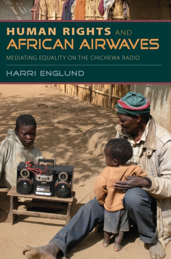 Human Rights and African Airwaves (e-bog) af Englund, Harri