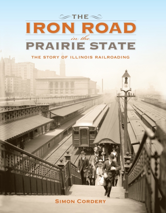 Iron Road in the Prairie State