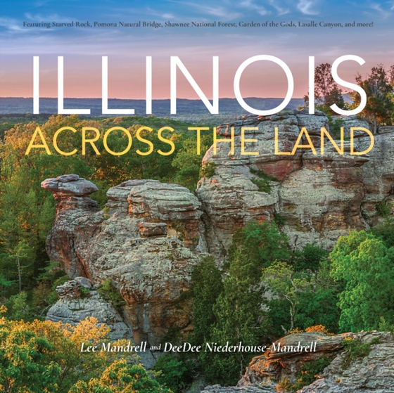 Illinois Across the Land (e-bog) af Niederhouse-Mandrell, DeeDee