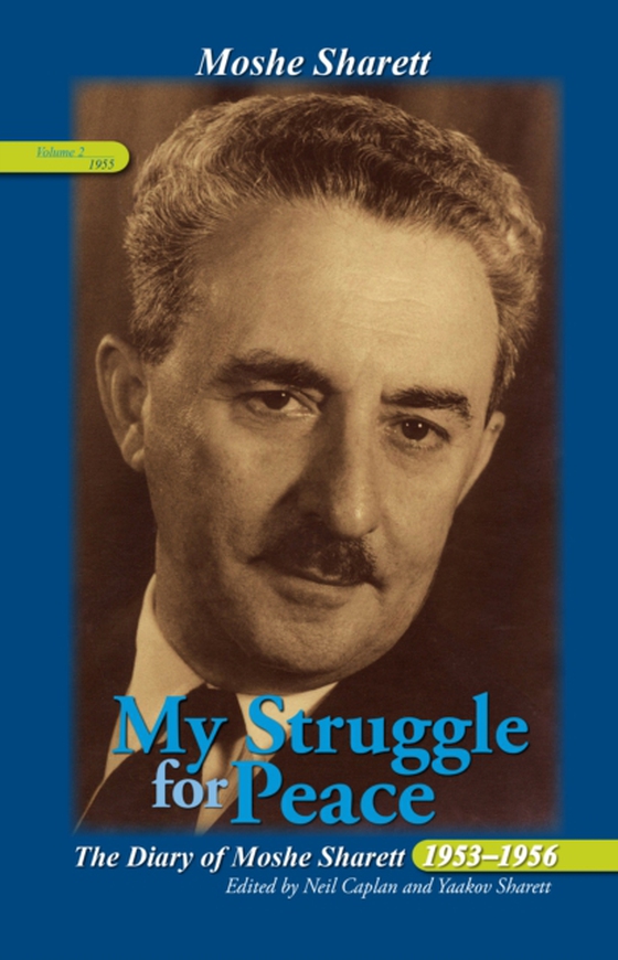 My Struggle for Peace, Volume 2 (1955) (e-bog) af Sharett, Moshe