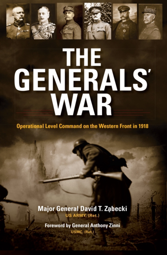 Generals' War (e-bog) af Zabecki, David T.