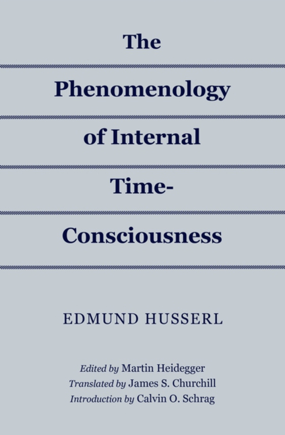 Phenomenology of Internal Time-Consciousness (e-bog) af Husserl, Edmund