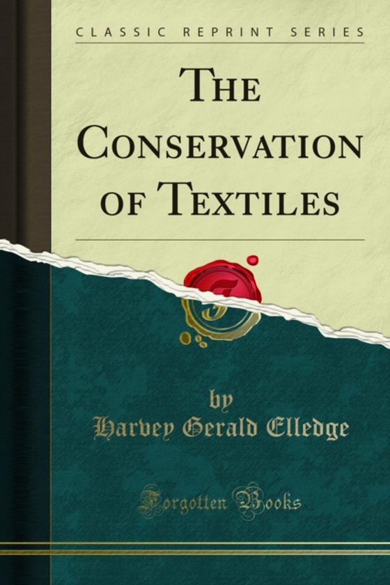 Conservation of Textiles (e-bog) af Elledge, Harvey Gerald