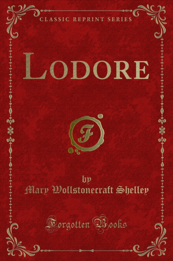 Lodore (e-bog) af Shelley, Mary Wollstonecraft