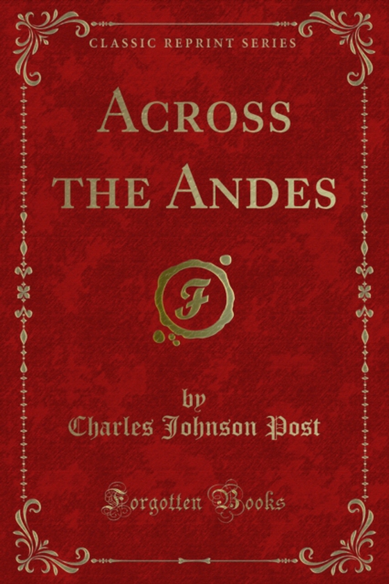 Across the Andes (e-bog) af Post, Charles Johnson