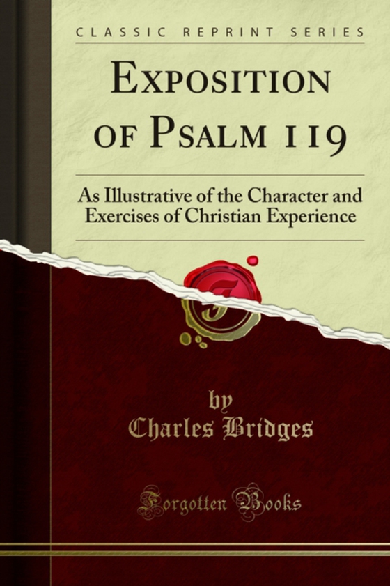 Exposition of Psalm 119 (e-bog) af Bridges, Charles