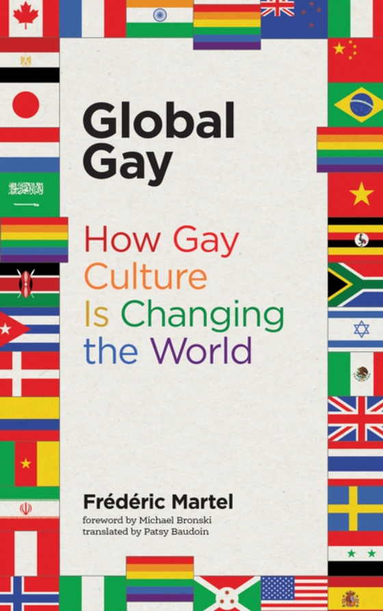 Global Gay (e-bog) af Martel, Frederic