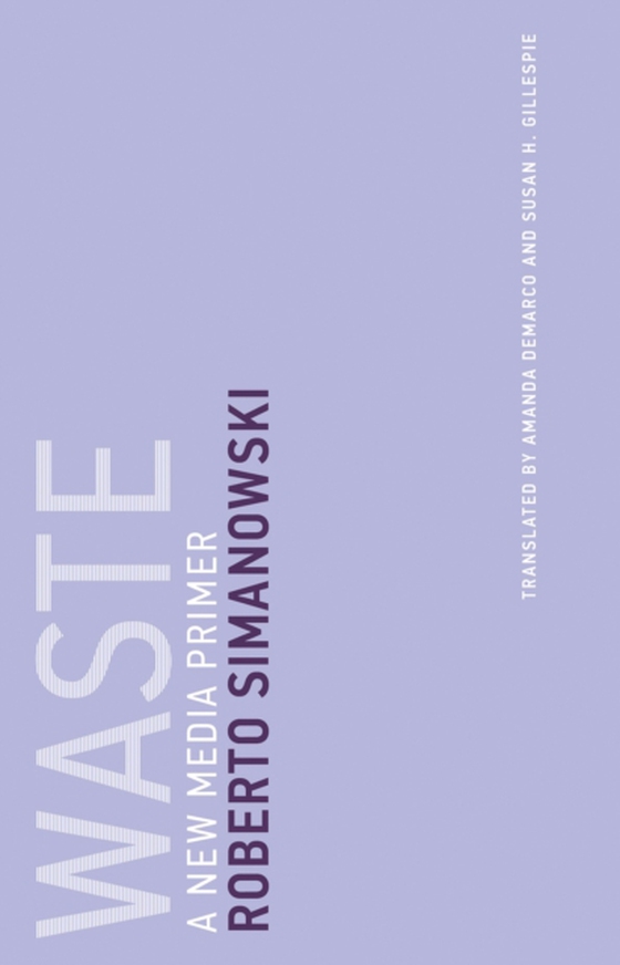 Waste (e-bog) af Simanowski, Roberto
