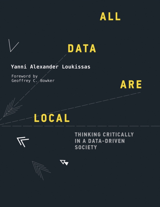 All Data Are Local (e-bog) af Loukissas, Yanni Alexander